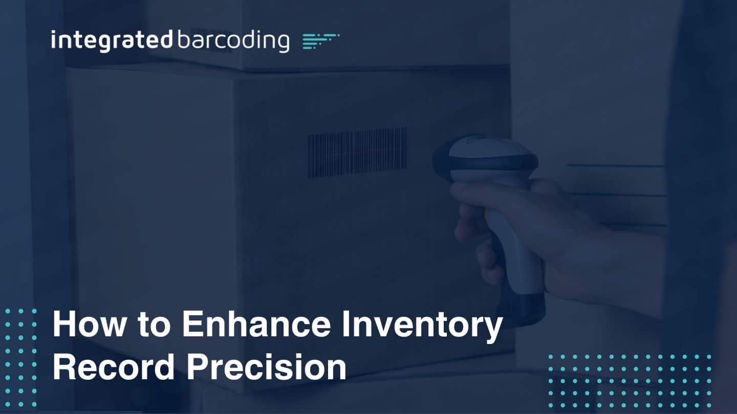 How to Enhance Inventory Record Precision