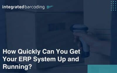 How Quickly Can You Get Your ERP System Up and Running?